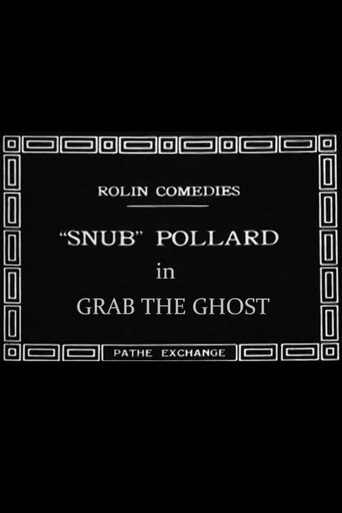 Movie poster for Grab the Ghost (1920)