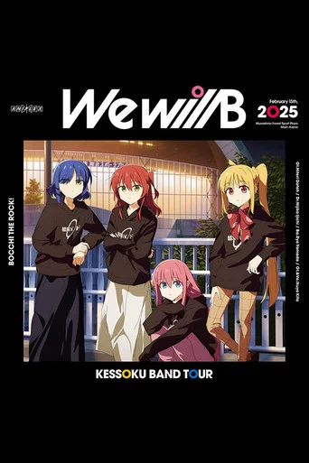 Movie poster for 結束バンド TOUR "We will B" (2025)