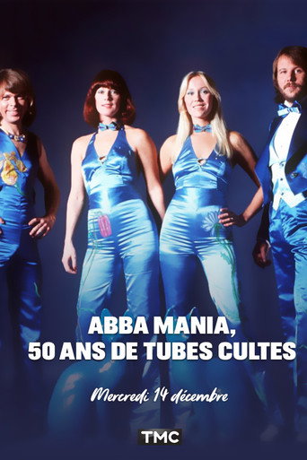Movie poster for ABBA Mania, 50 ans de tubes cultes (2022)