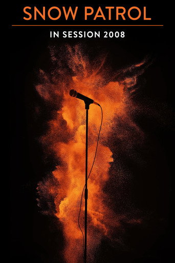 Movie poster for Snow Patrol - In Session (2008)