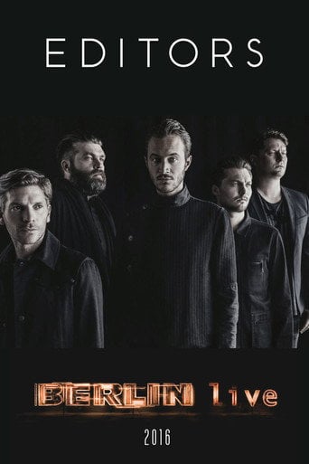 Movie poster for Editors - Berlin Live (2016)