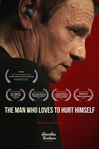 Movie poster for The Man Who Loves to Hurt Himself (2018)
