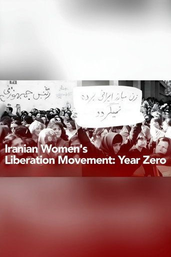 Movie poster for Iranian Women's Liberation Movement: Year Zero (1979)