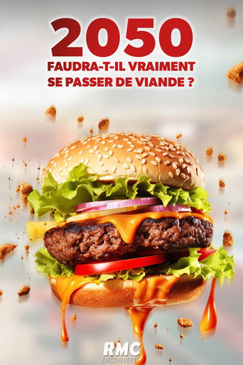 Movie poster for 2050, faudra-t-il vraiment se passer de viande ? (2022)