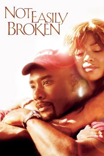 Movie poster for Not Easily Broken (2009)