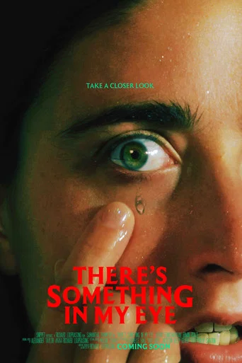 Movie poster for There's Something In My Eye (2025)