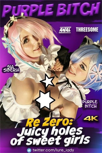 Movie poster for Re Zero: Juicy Holes of Sweet Girls (2021)