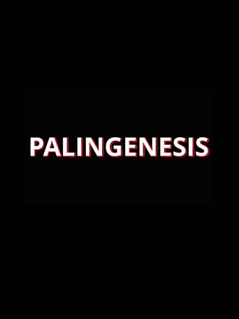 Movie poster for Palingenesis (2025)