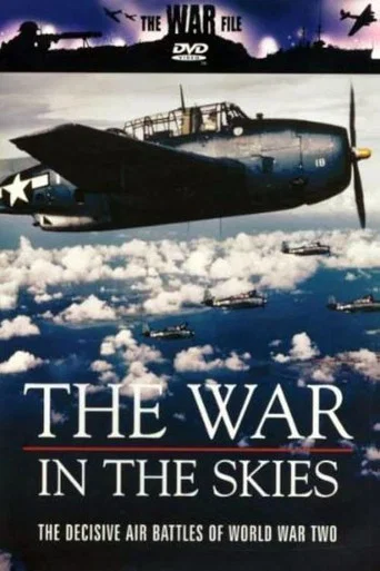 Movie poster for The War File: The War in the Skies (2003)