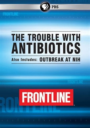 Movie poster for The Trouble with Antibiotics (2014)