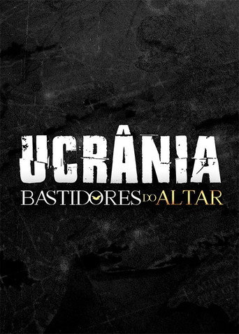 Movie poster for Bastidores do Altar - Ucrânia (2023)