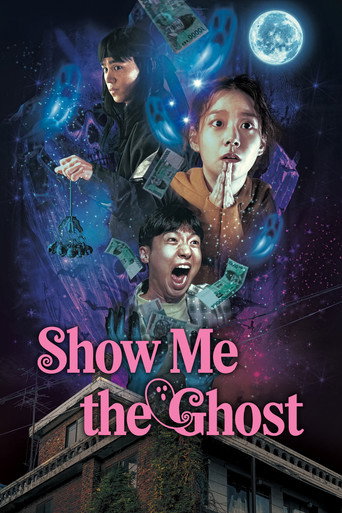 Movie poster for Show Me the Ghost (2021)