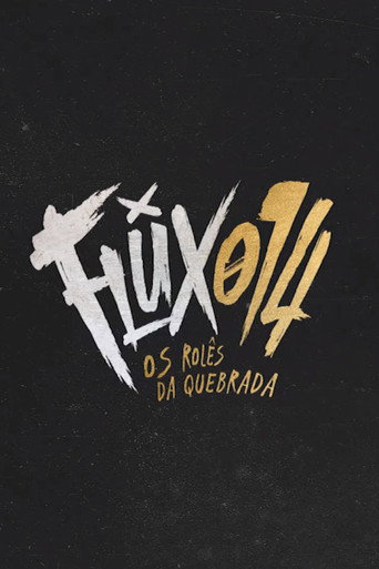 Movie poster for Flux014: os rolês da quebrada (2019)