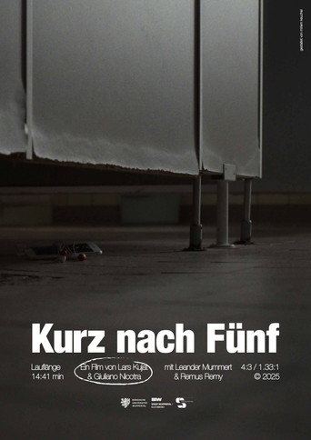 Movie poster for Kurz nach Fünf (2025)