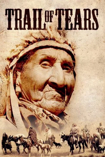 Movie poster for The Trail Of Tears: Cherokee Legacy (2006)