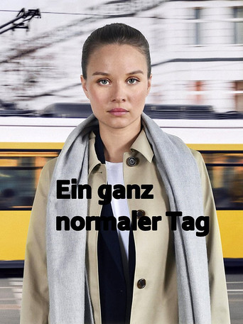 Ein ganz normaler Tag poster