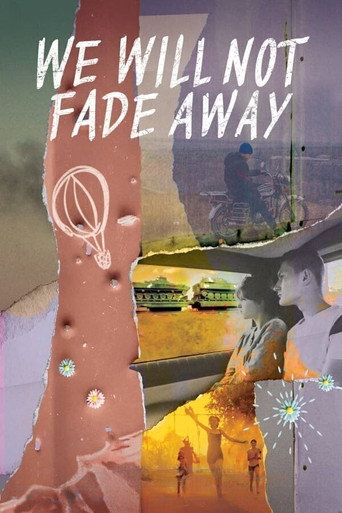 Movie poster for We Will Not Fade Away (2023)