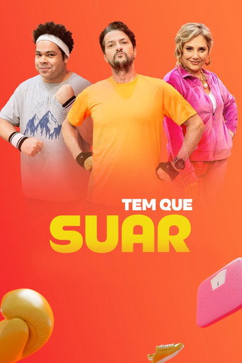 Series poster for Tem que Suar (2023)