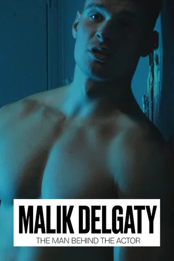 Malik Delgaty - The Man Behind the Actor poster