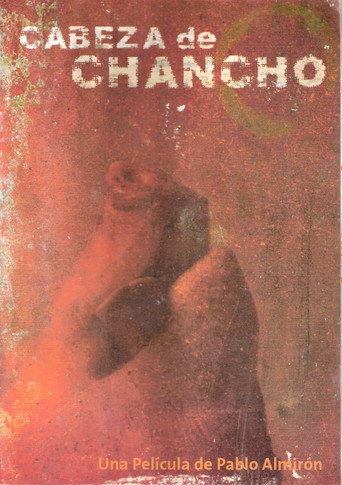 Movie poster for Cabeza de Chancho (2007)