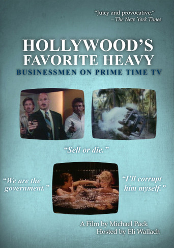 Movie poster for Hollywood's Favorite Heavy: Businessmen on Prime Time TV (1987)