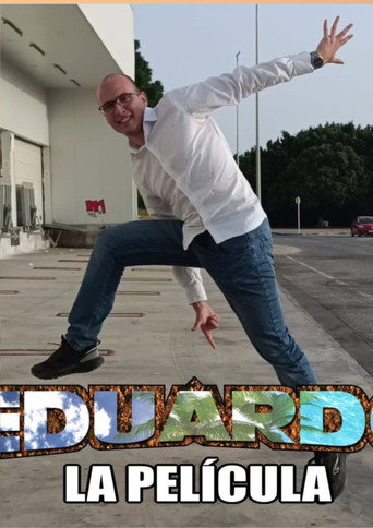 Movie poster for La película de Eduardo (2025)