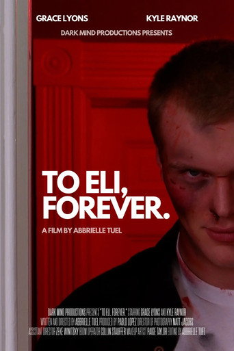 Movie poster for To Eli, Forever. (2023)