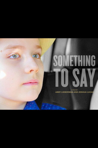 Movie poster for Something to Say (2019)