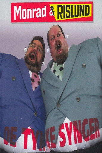 Movie poster for Monrad & Rislund: De Tykke Synger (2003)
