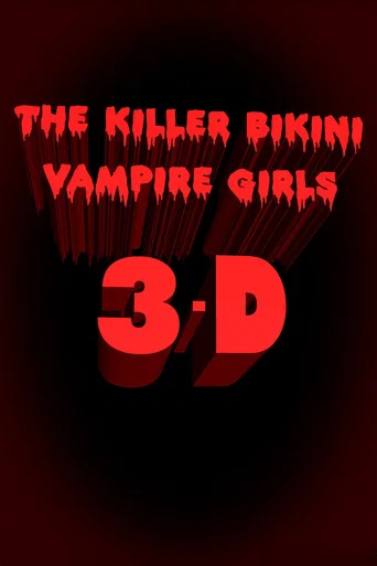 Movie poster for Killer Bikini Vampire Girls 3: A New Hope (2007)