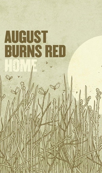 Movie poster for August Burns Red: Home