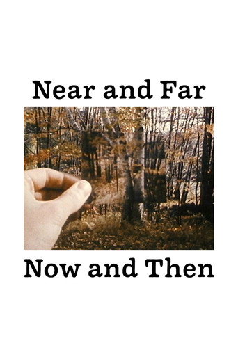 Movie poster for Near and Far / Now and Then (1979)