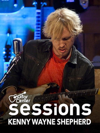 Movie poster for Kenny Wayne Shepherd: Guitar Center Sessions (2010)