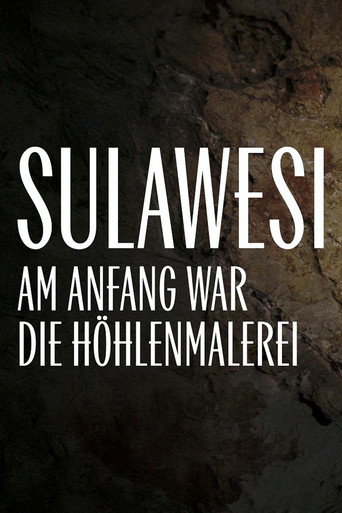 Movie poster for Sulawesi - Am Anfang war die Höhlenmalerei