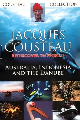 Jacques Cousteau: Rediscover the World II | Australia, Indonesia and the Danube poster