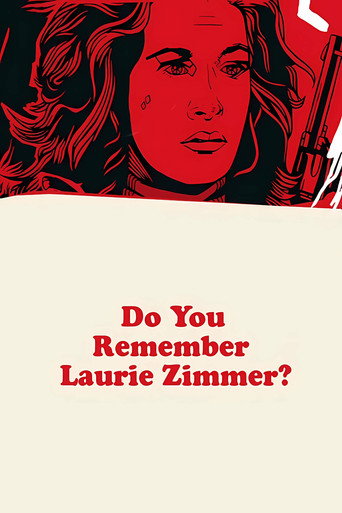 Movie poster for Do You Remember Laurie Zimmer? (2003)
