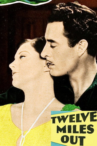 Movie poster for Twelve Miles Out (1927)