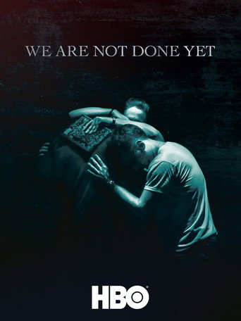 Movie poster for We Are Not Done Yet (2018)