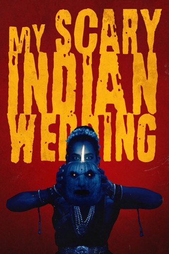Movie poster for My Scary Indian Wedding (2023)