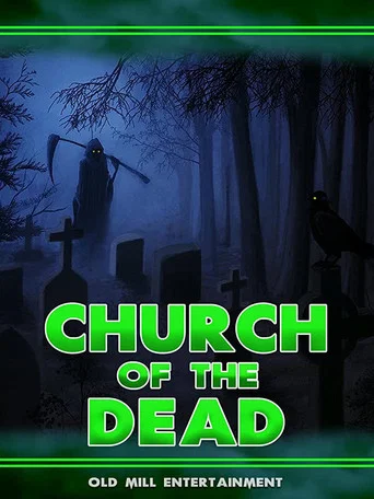 Movie poster for Church of the Dead (2019)