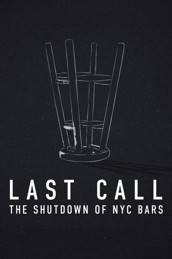 Movie poster for Last Call: The Shutdown of NYC Bars (2021)
