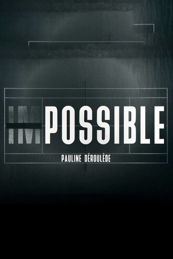 Movie poster for Impossible - Pauline Déroulède (2025)