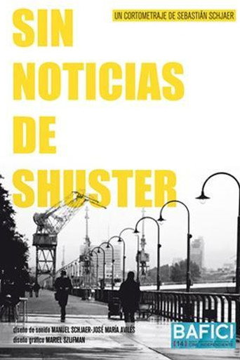 Movie poster for Sin noticias de Shuster (2012)