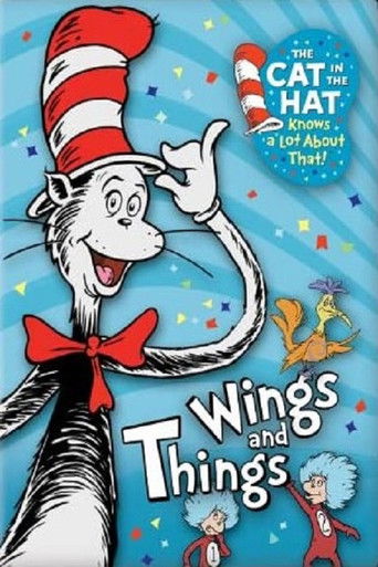 The Cat in the Hat Knows a Lot about That!: Wings and Things poster