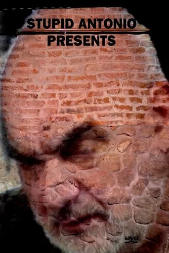 Movie poster for Stupid Antonio Presents (2006)