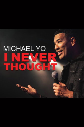 Movie poster for Michael Yo: I Never Thought (2022)