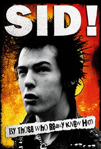 Movie poster for Sid! By Those Who Really Knew Him (2009)