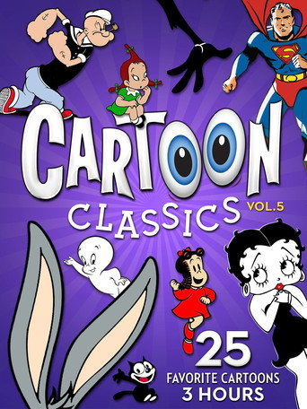 Movie poster for Cartoon Classics - Vol. 5: 25 Favorite Cartoons - 3 Hours (2017)