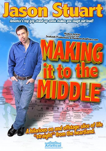 Movie poster for Jason Stuart: Making It to the Middle (2007)