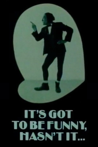 It's Got to Be Funny, Hasn't It... poster